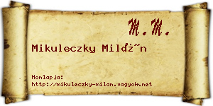 Mikuleczky Milán névjegykártya